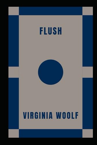 Flush: A biographical novel von Independently published