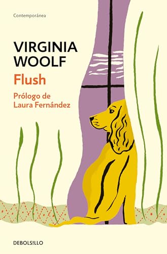 Flush: Biografía de un perro (Contemporánea) von DEBOLSILLO