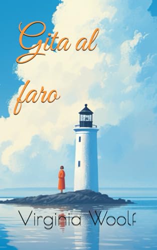 Gita al faro Gita al faro von Independently published