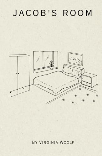 Jacob's Room: Remastered Original Classic Jacob's Room: Remastered Original Classic von Independently published