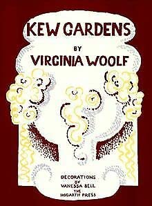 Kew Gardens, m. Begleitheft: Engl.-Dtsch. Begleith.: Dtsch. Übersetzung u. 'Kunst und Handwerk, Zur Druckgeschichte v. 'Kew Gardens'.