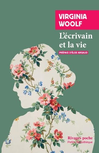 L'Ecrivain et la vie: Et autres essais