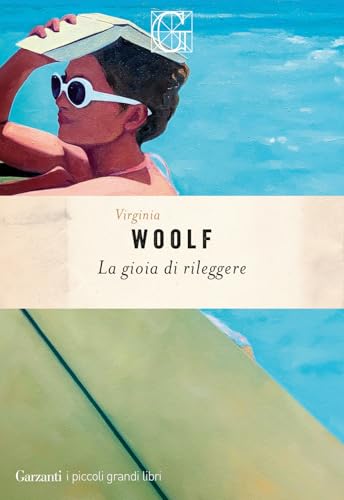 La gioia di rileggere (I piccoli grandi libri) von Garzanti