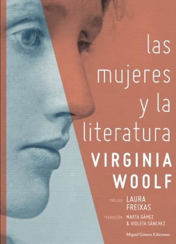 Las mujeres y la literatura (Ítaca, Band 30) von Miguel GÃ³mez Ediciones