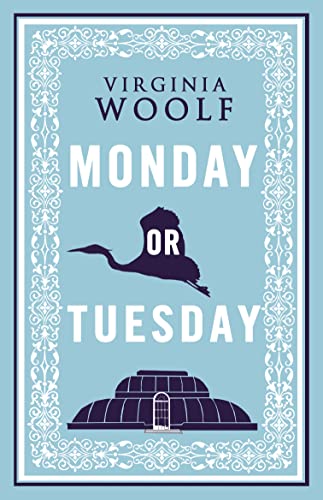 Monday or Tuesday: Annotated Edition Monday or Tuesday: Annotated Edition von Alma Classics