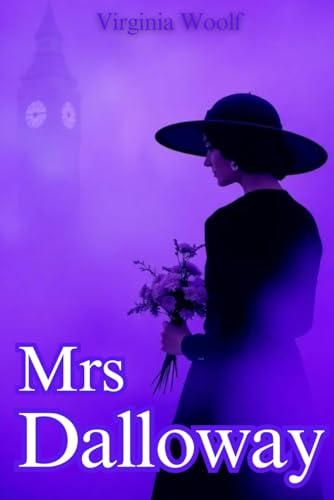 Mrs Dalloway, annotated Mrs Dalloway, annotated von Independently published