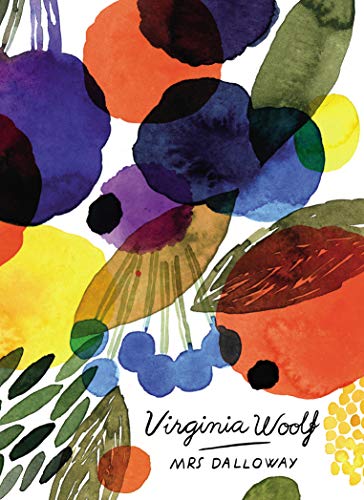 Mrs Dalloway (Vintage Classics Woolf Series): Virginia Woolf von Vintage Classics