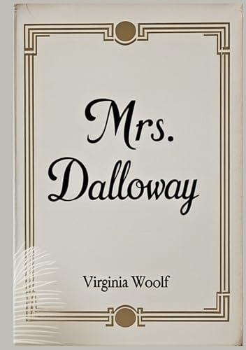 Mrs Dalloway Mrs Dalloway von Independently published