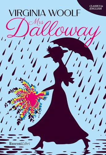 Mrs. Dalloway (Classics in English) von Rusconi Libri