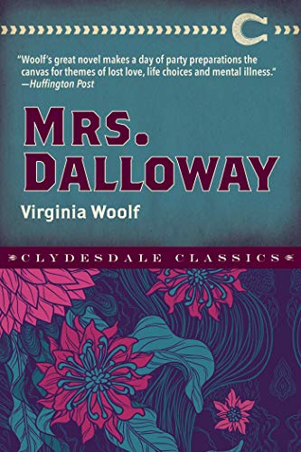 Mrs. Dalloway (Clydesdale Classics) von Clydesdale