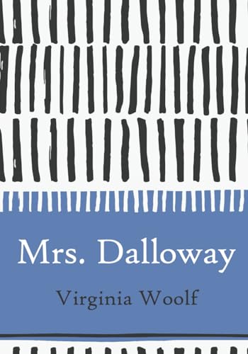 Mrs. Dalloway (Large Print) von Independently published