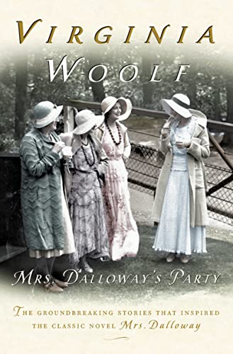 Mrs. Dalloway's Party: A Short Story Sequence: The Virginia Woolf Library Authorized Edition Mrs. Dalloway's Party: A Short Story Sequence: The Virginia Woolf Library Authorized Edition