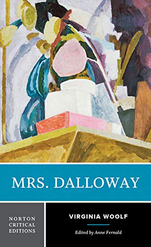 Mrs. Dalloway: A Norton Critical Edition (Norton Critical Editions, Band 0)