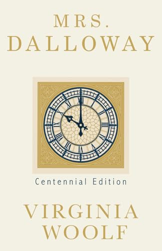 Mrs. Dalloway: Centennial Edition Mrs. Dalloway: Centennial Edition von Independently published