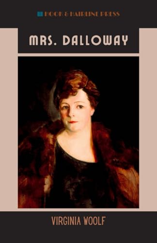 Mrs. Dalloway: The 1925 Modernist Fiction Classic von Independently published