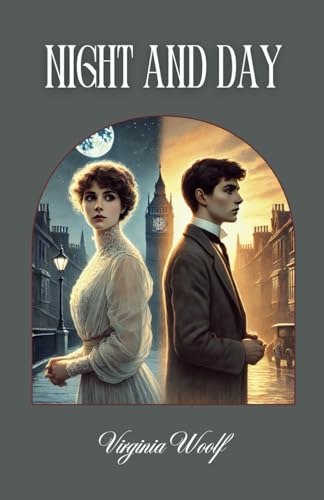 Night and Day: A 1919 Literary Fiction Classic Night and Day: A 1919 Literary Fiction Classic von Independently published