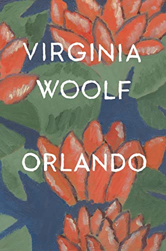 Orlando: A Biography: The Virginia Woolf Library Authorized Edition