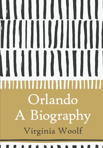 Orlando: A Biography (Large Print) von Independently published