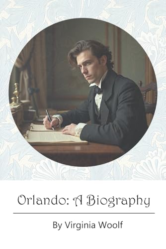 Orlando: A Biography Orlando: A Biography von Independently published
