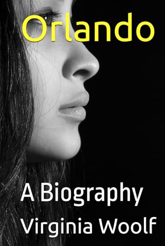 Orlando: A Biography Orlando: A Biography von Independently published
