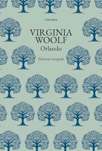 Orlando. Ediz. integrale (Grandi scrittrici) Orlando. Ediz. integrale (Grandi scrittrici) von Edizioni Theoria