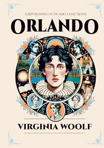 Orlando: Illustrated Book by Virginia Woolf