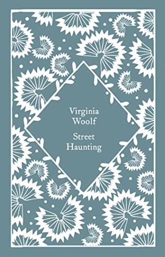 Street Haunting: Virginia Woolf (Little Clothbound Classics)