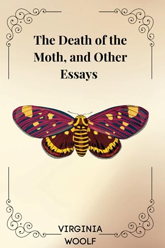 The Death of the Moth By Virginia Woolf