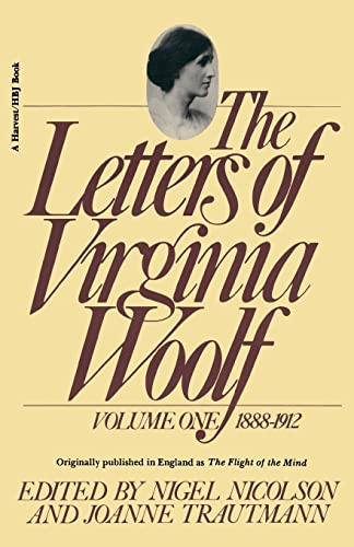 The Letters of Virginia Woolf: Vol. 1 (1888-1912): The Virginia Woolf Library Authorized Edition