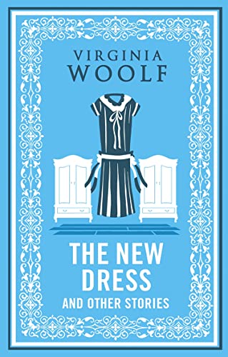 The New Dress and Other Stories: Annotated Edition
