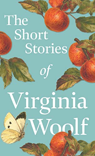 The Short Stories of Virginia Woolf The Short Stories of Virginia Woolf von Read & Co. Classics
