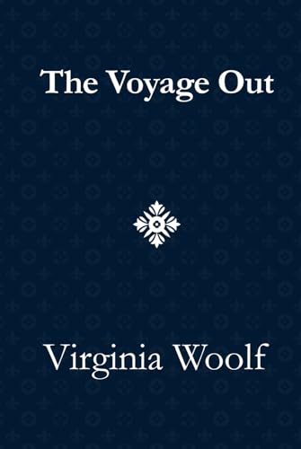 The Voyage Out The Voyage Out von Independently published