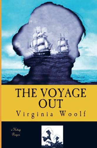 The Voyage Out The Voyage Out von E-Kitap Projesi & Cheapest Books