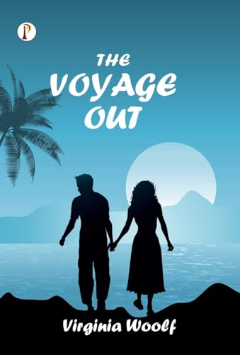 The Voyage Out The Voyage Out