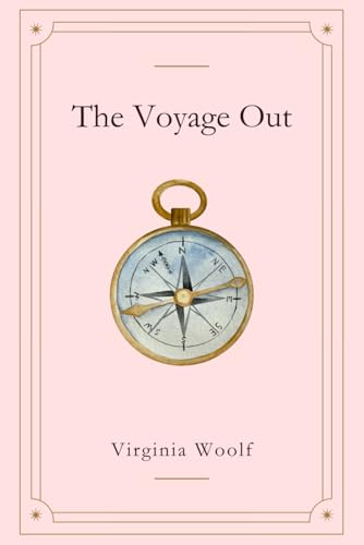 The Voyage Out The Voyage Out von Independently published