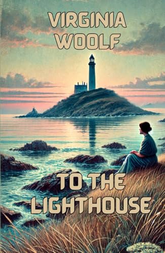 To The Lighthouse (Illustrated) von Independently published