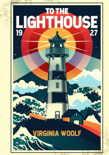 To The Lighthouse: Illustrated Edition Book by Virginia Woolf