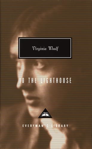 To The Lighthouse: Virginia Woolf (Everyman's Library CLASSICS)