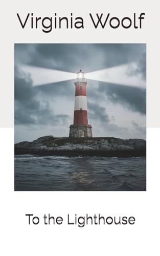 To the Lighthouse To the Lighthouse von Independently published
