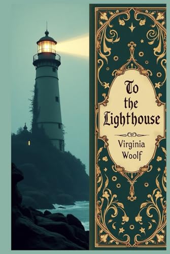 To the Lighthouse To the Lighthouse von Independently published