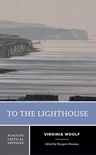 To the Lighthouse: A Norton Critical Edition (Norton Critical Editions, Band 0)