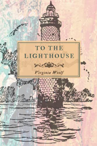 To the Lighthouse: Deutsche Ausgabe von Independently published