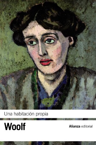 Una habitación propia (El libro de bolsillo - Bibliotecas de autor - Biblioteca Woolf) von ALIANZA