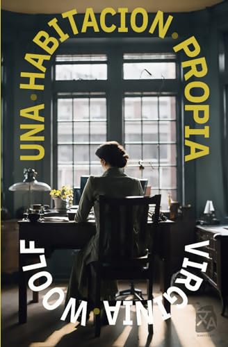 Una habitación propia: Nueva traducción al español Una habitación propia: Nueva traducción al español
