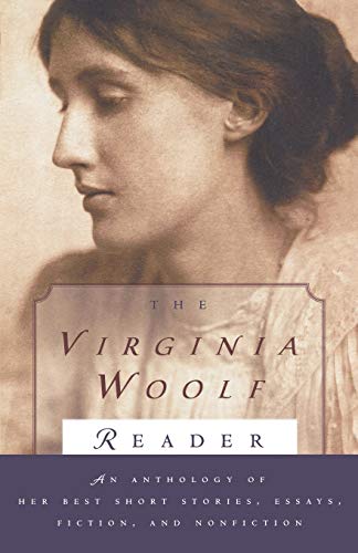 The Virginia Woolf Reader: The Virginia Woolf Library Authorized Edition von Mariner Books