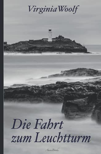 Virginia Woolf: Die Fahrt zum Leuchtturm von Independently published