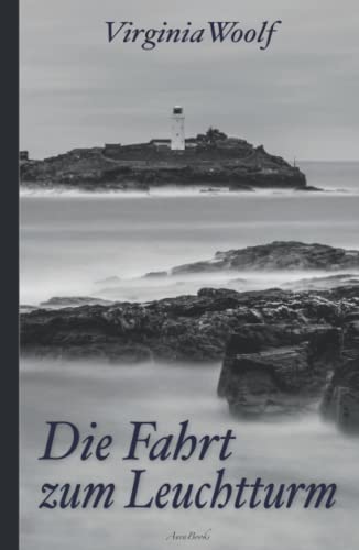 Virginia Woolf: Die Fahrt zum Leuchtturm von Independently published