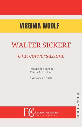 Walter Sickert: una conversazione (Highlander) von Edizioni Clandestine
