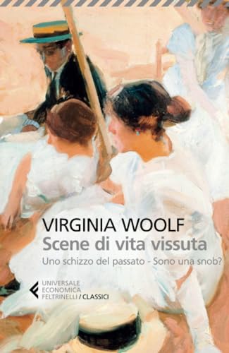 Scene di vita vissuta (Universale economica. I classici) von Feltrinelli