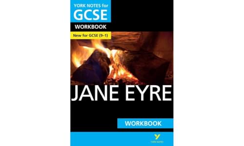 Jane Eyre: York Notes for GCSE (9-1) Workbook: - the ideal way to catch up, test your knowledge and feel ready for 2022 and 2023 assessments and exams